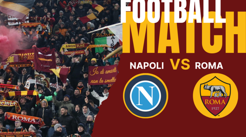 NAPOLI-ROMA (0-0). Iniziata la sfida al Maradona, di Pellegrini la prima conclusione